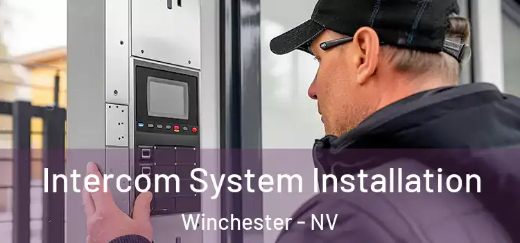 Intercom System Installation Winchester - NV